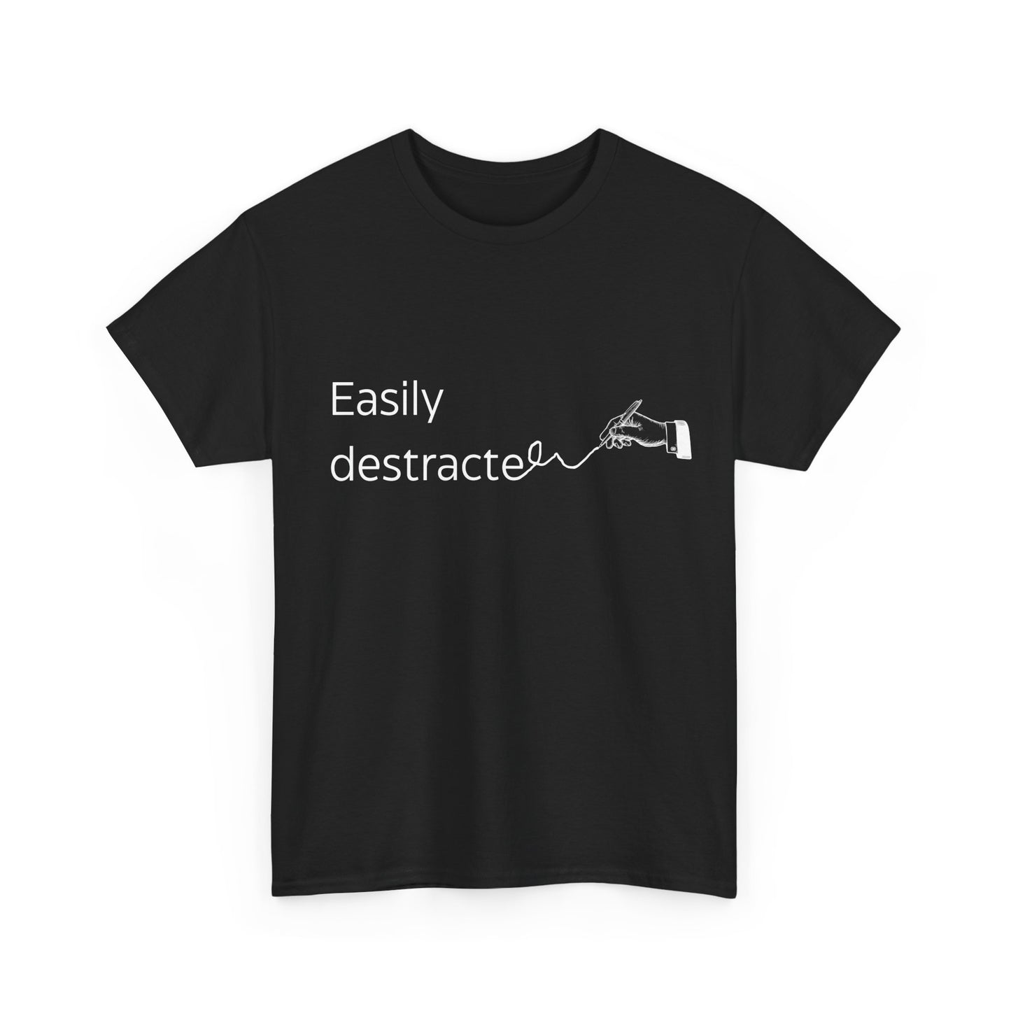 Funny ADHD t-shirt with “Easily Distracted” and unfinished pen line