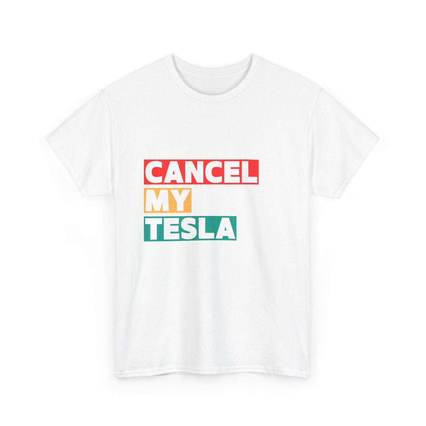 Funny "Cancel my Tesla" shirt – perfect for Elon Musk critics
