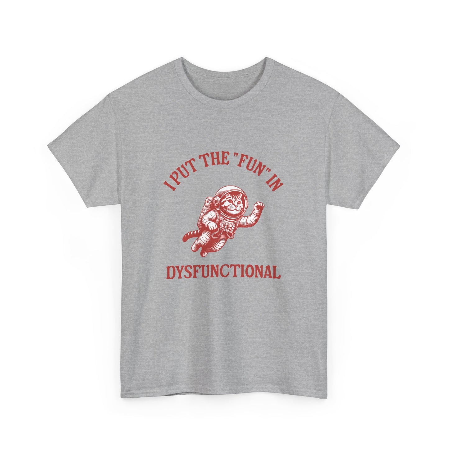 Dysfunctional but fun t-shirt – cute cartoon cat mental health shirt