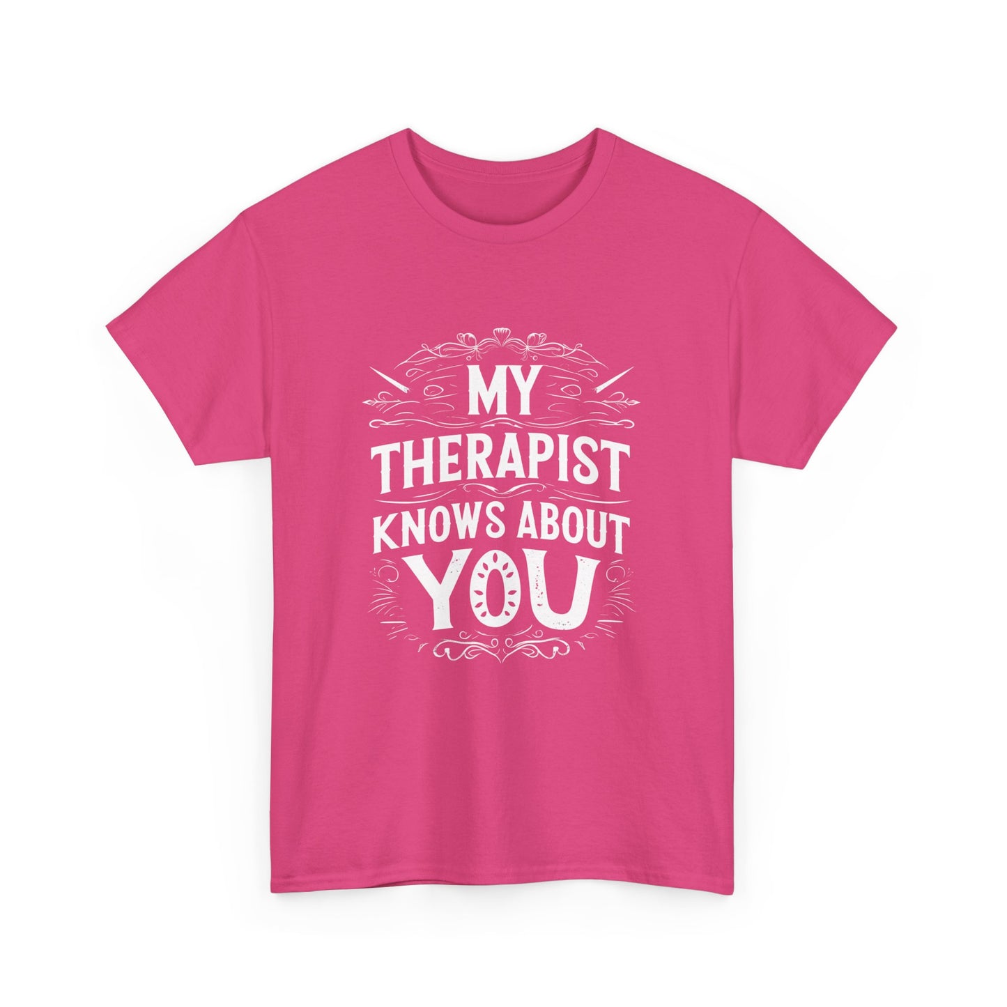 Humorous therapy quote shirt for casual wear