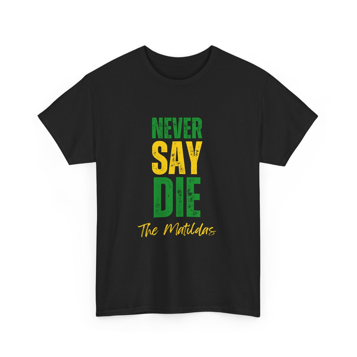 Unisex t-shirt supporting the Matildas with slogan