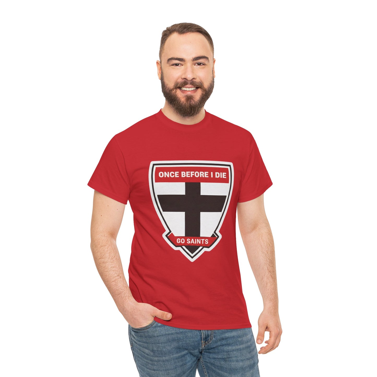 Just Once Before I Die Saints tee iconic fan humour football shirt