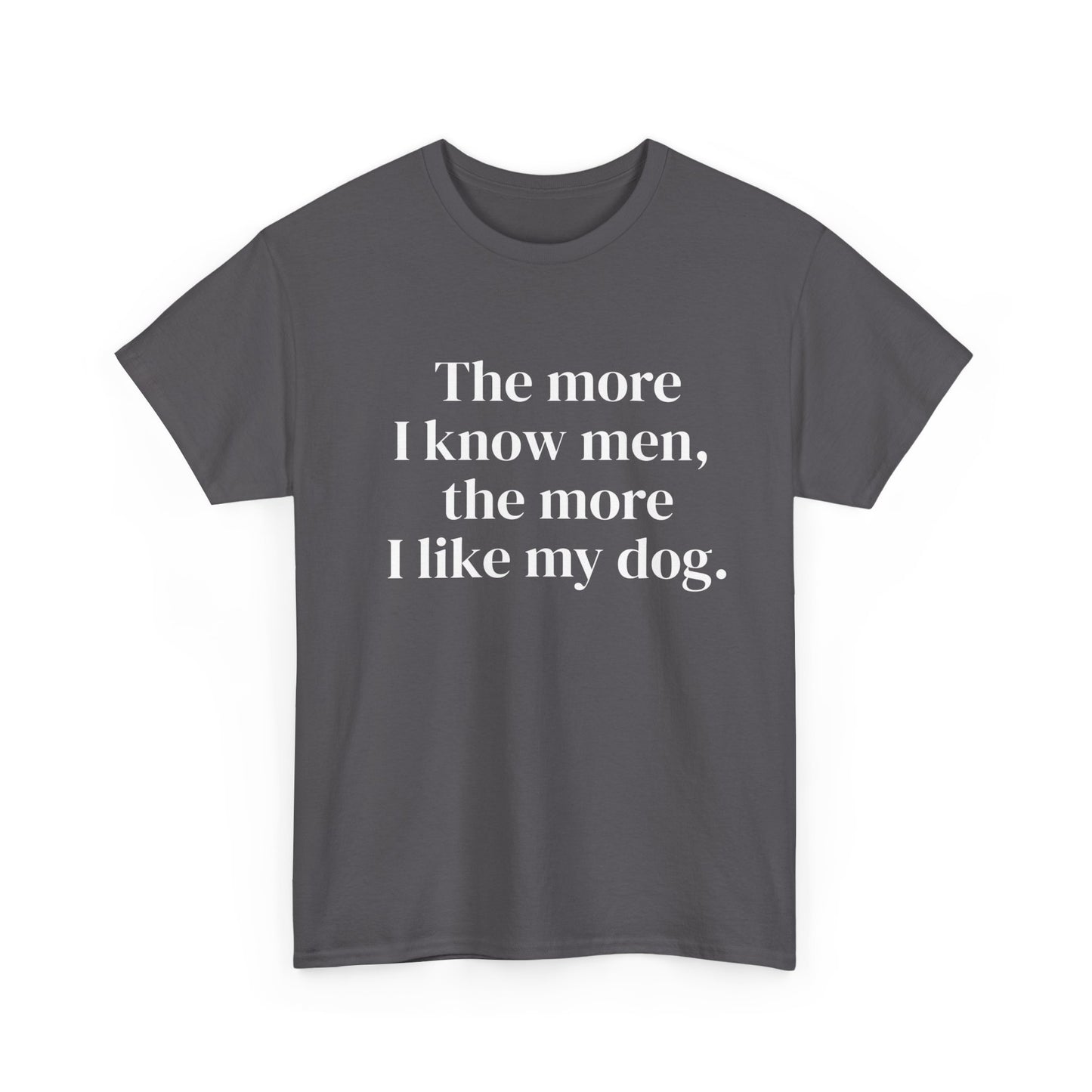 Relaxed-fit t-shirt perfect for anyone who prefers dogs over dating