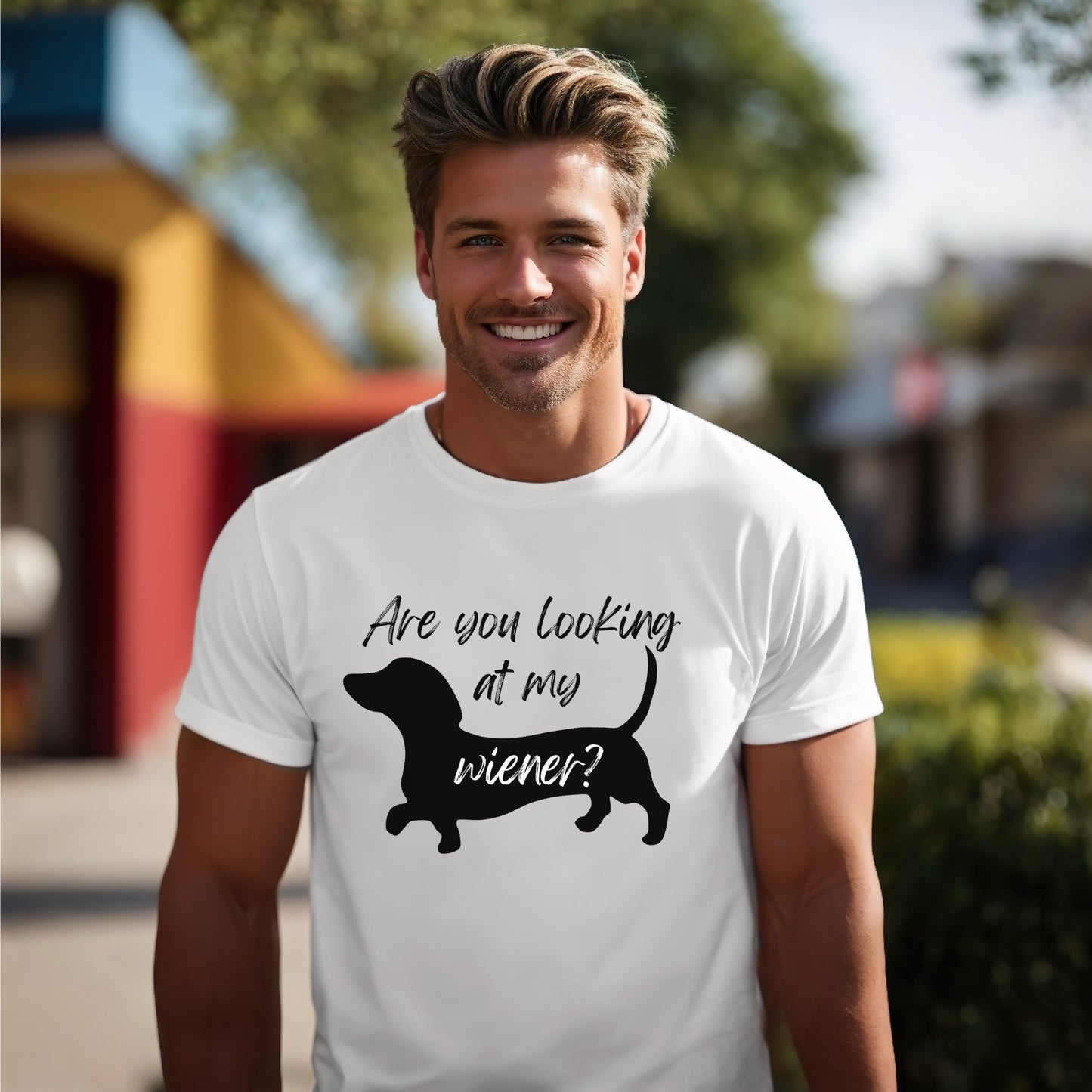 Are you looking at my Wiener t-shirt - Destination GiftsT-ShirtPrintify