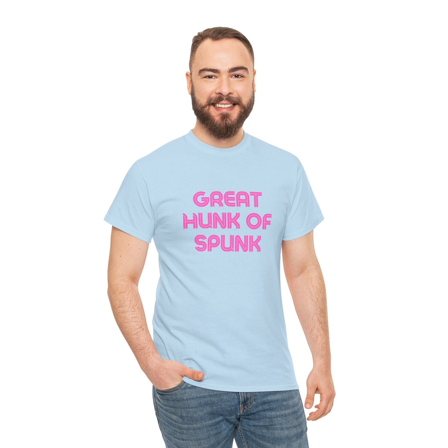 Unique Kath and Kim inspired funny t-shirt with Great Hunk of Spunk slogan