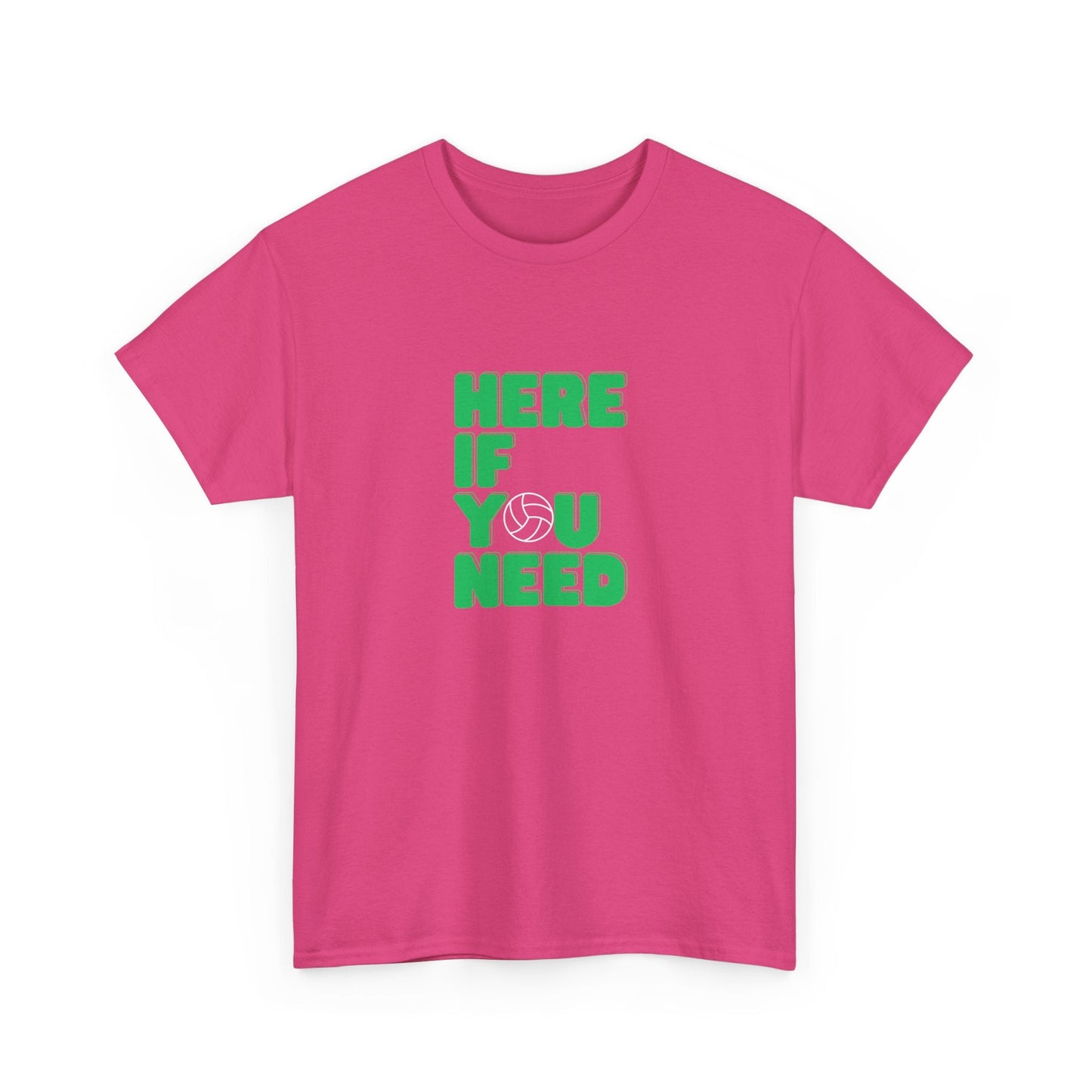 Here if You Need Netball T-Shirt - Destination GiftsT-ShirtPrintify