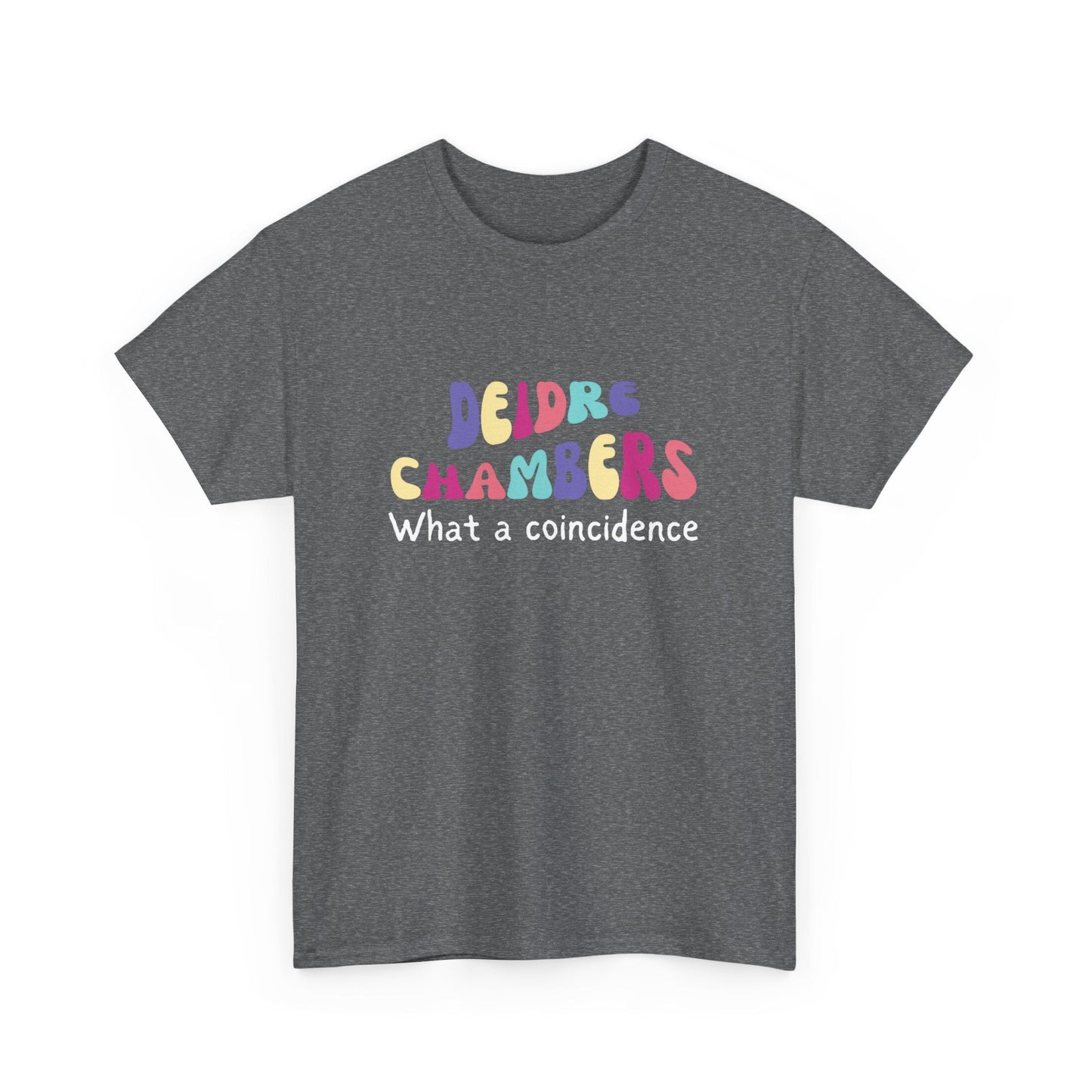 Muriel’s Wedding Fan Shirt – What a Coincidence Deidre Chambers Design