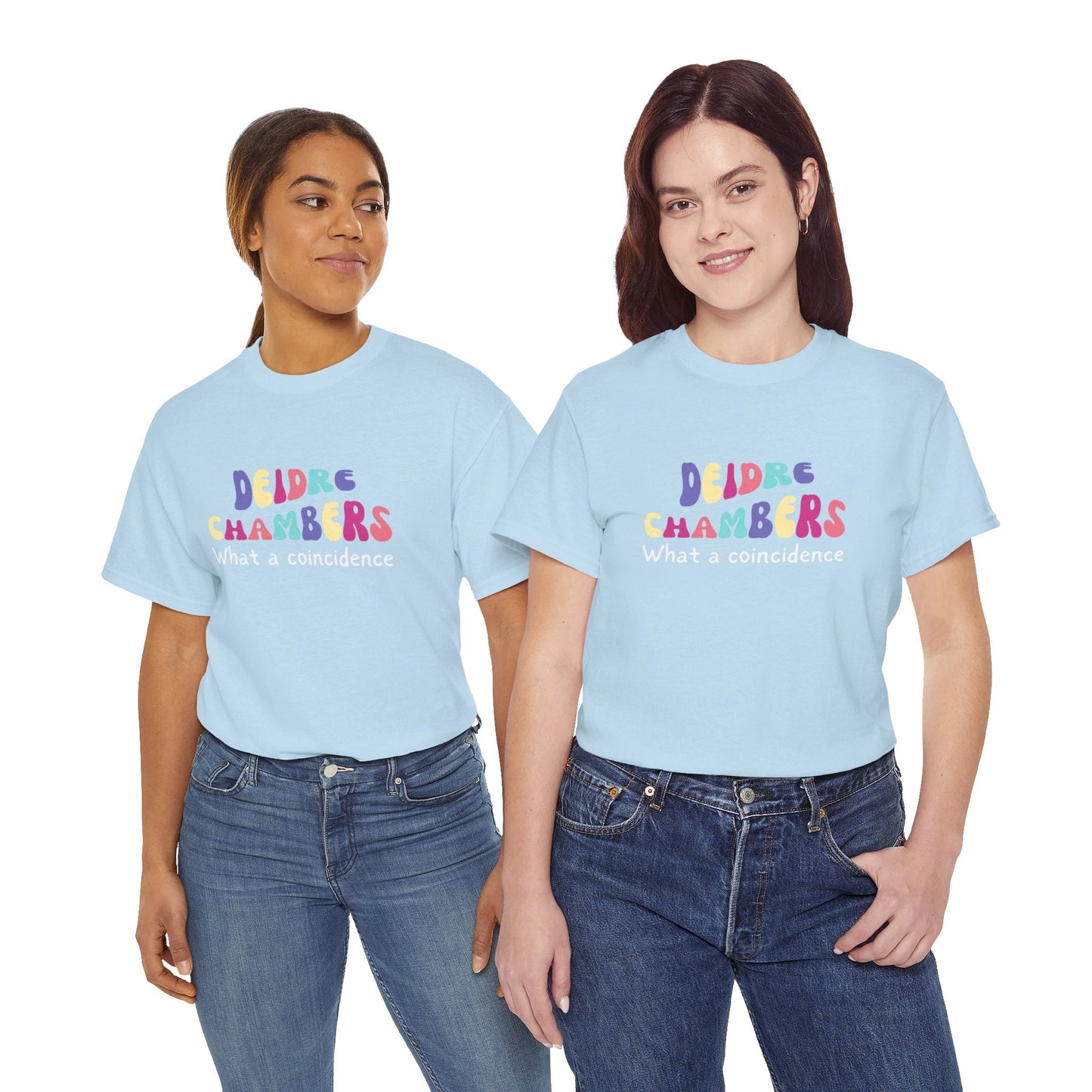 Aussie Movie Fan Tee – What a Coincidence Deidre Chambers Muriel’s Wedding