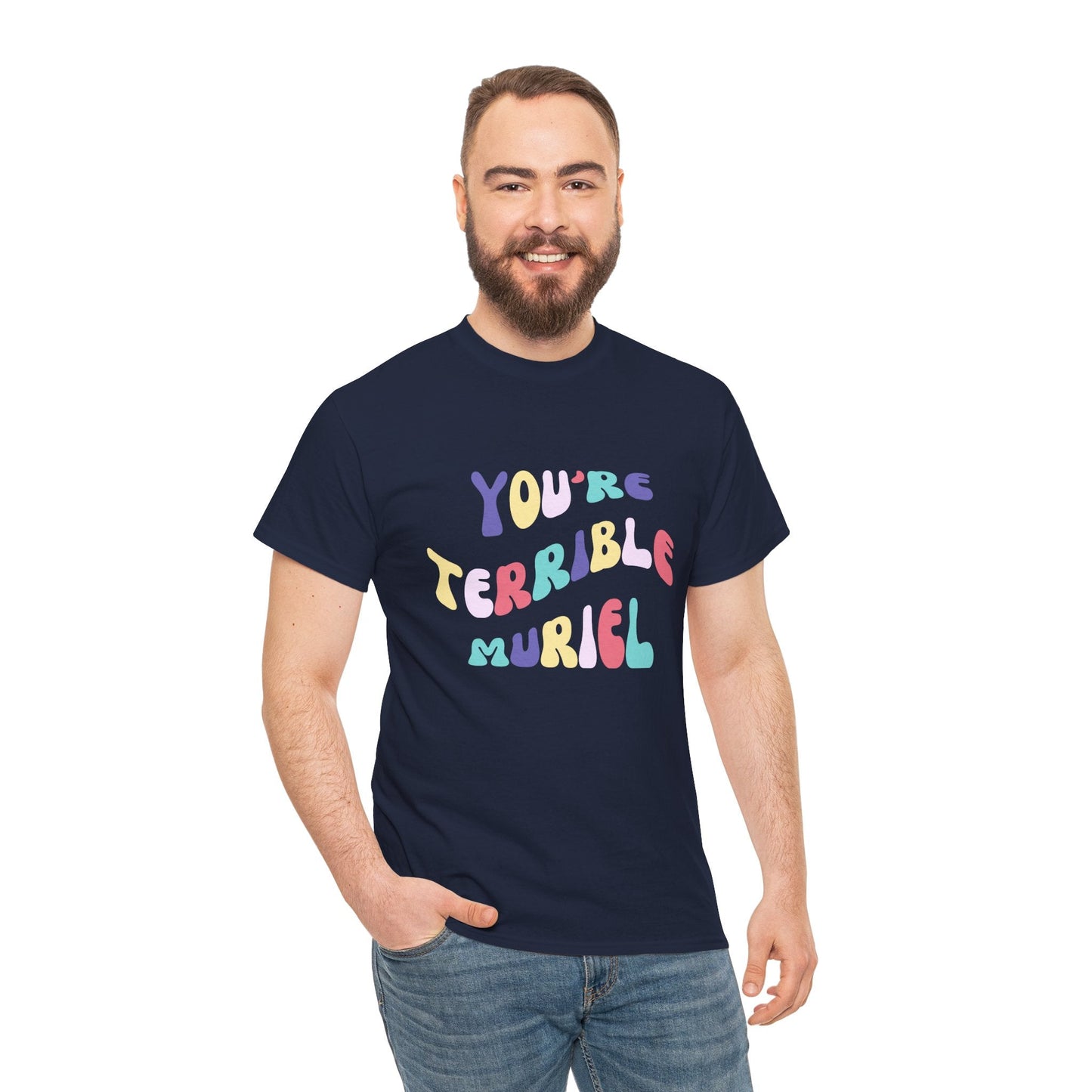 Iconic Aussie humour tee with You're terrible, Muriel quote from Muriel’s Wedding
