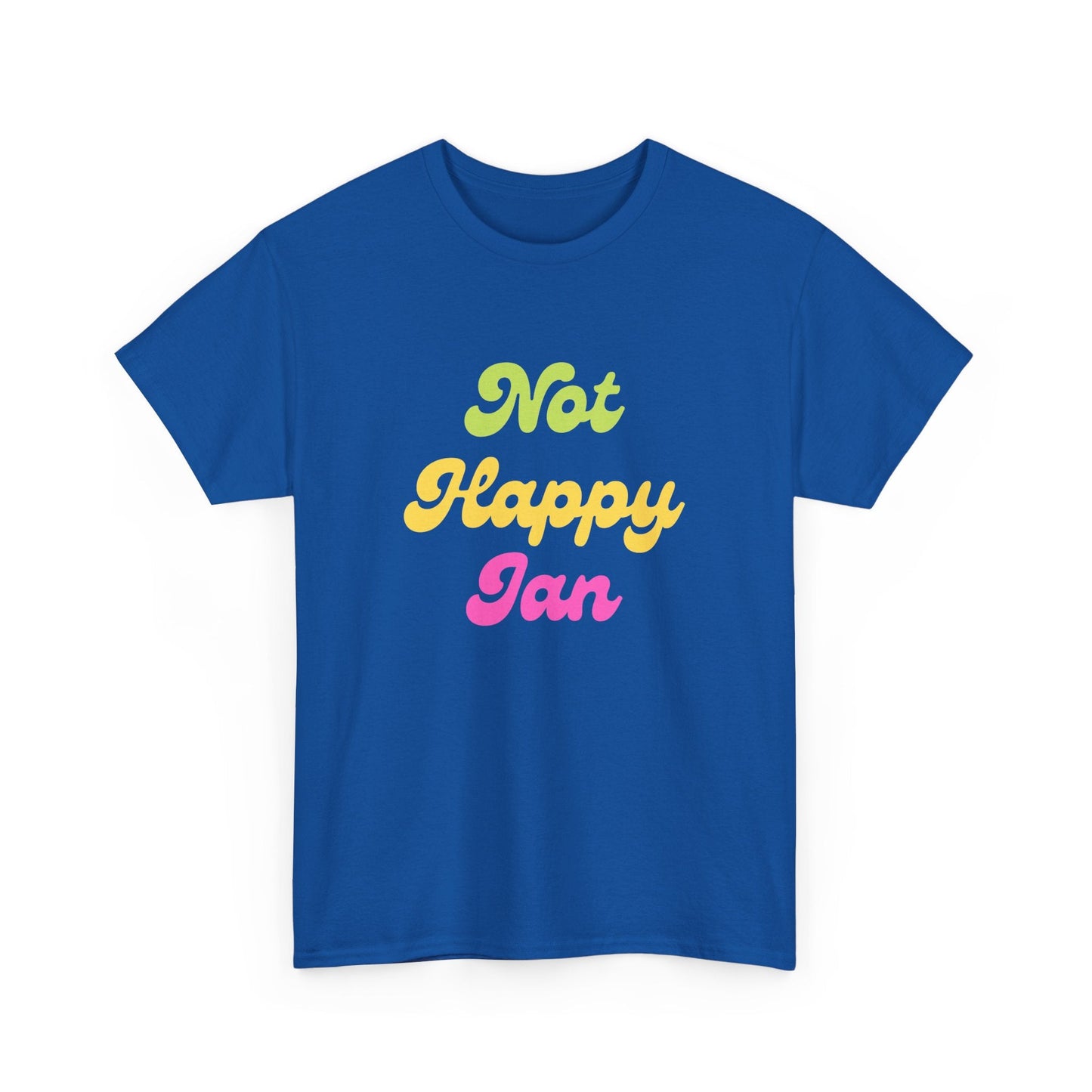 Aussie slogan t-shirt – ‘Not Happy Jan’ for fans of 90s advertising gold