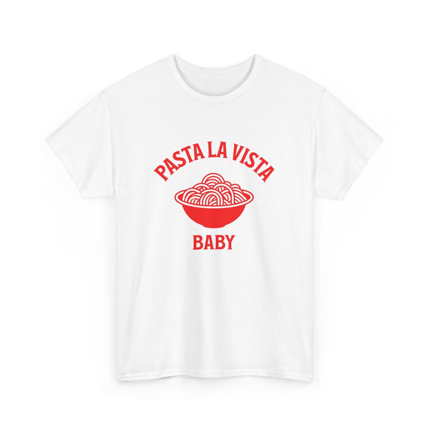 Funny 'Pasta La Vista Baby' t-shirt, perfect for pasta lovers, foodies, and anyone who loves Italian cuisine.