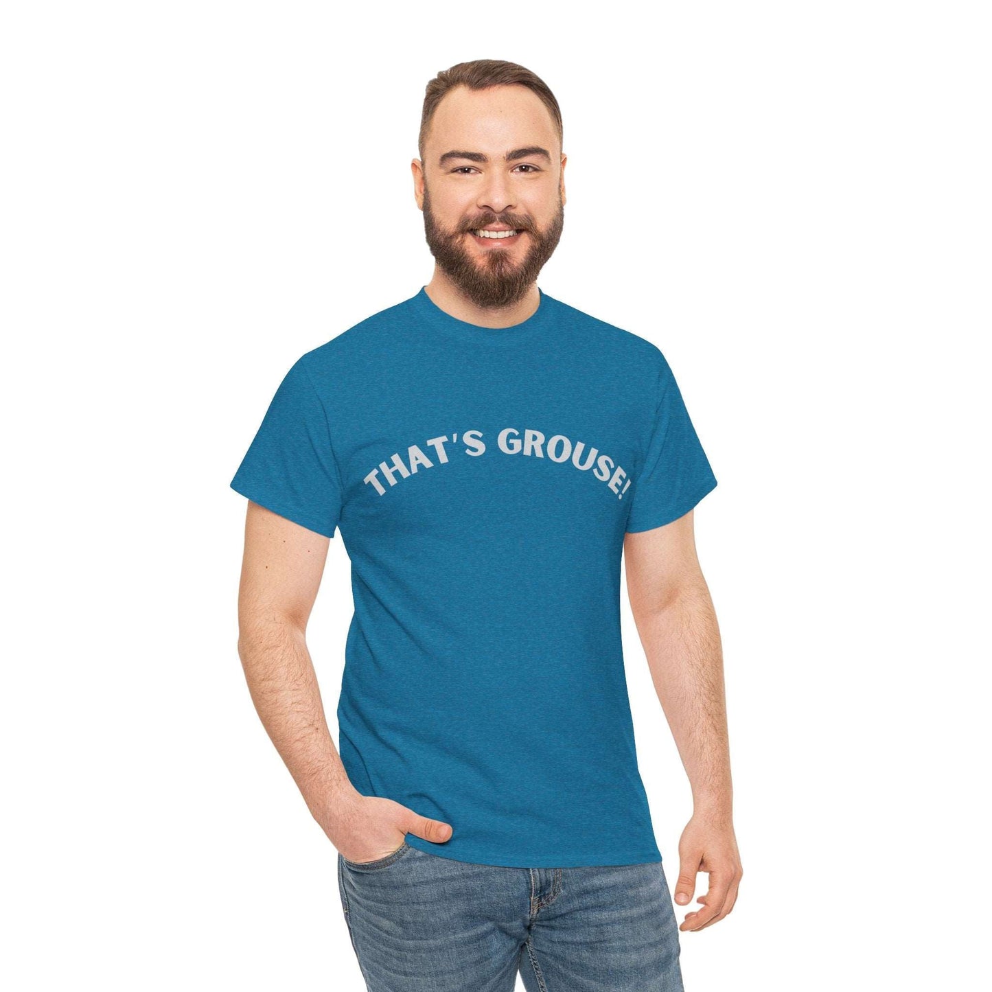 That's Grouse Australian t-shirt