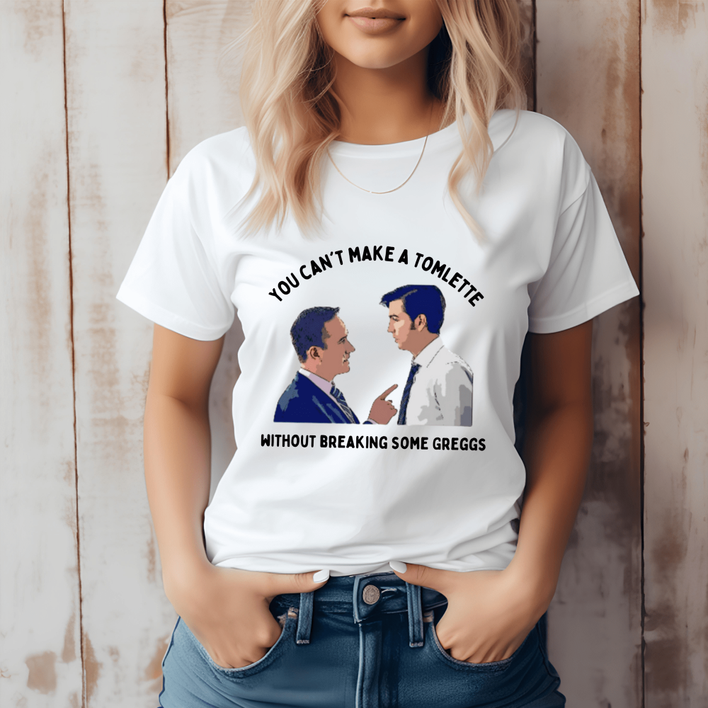 You can't make a Tomlette without breaking some Greggs - Tom and Greg Succession t-shirt
