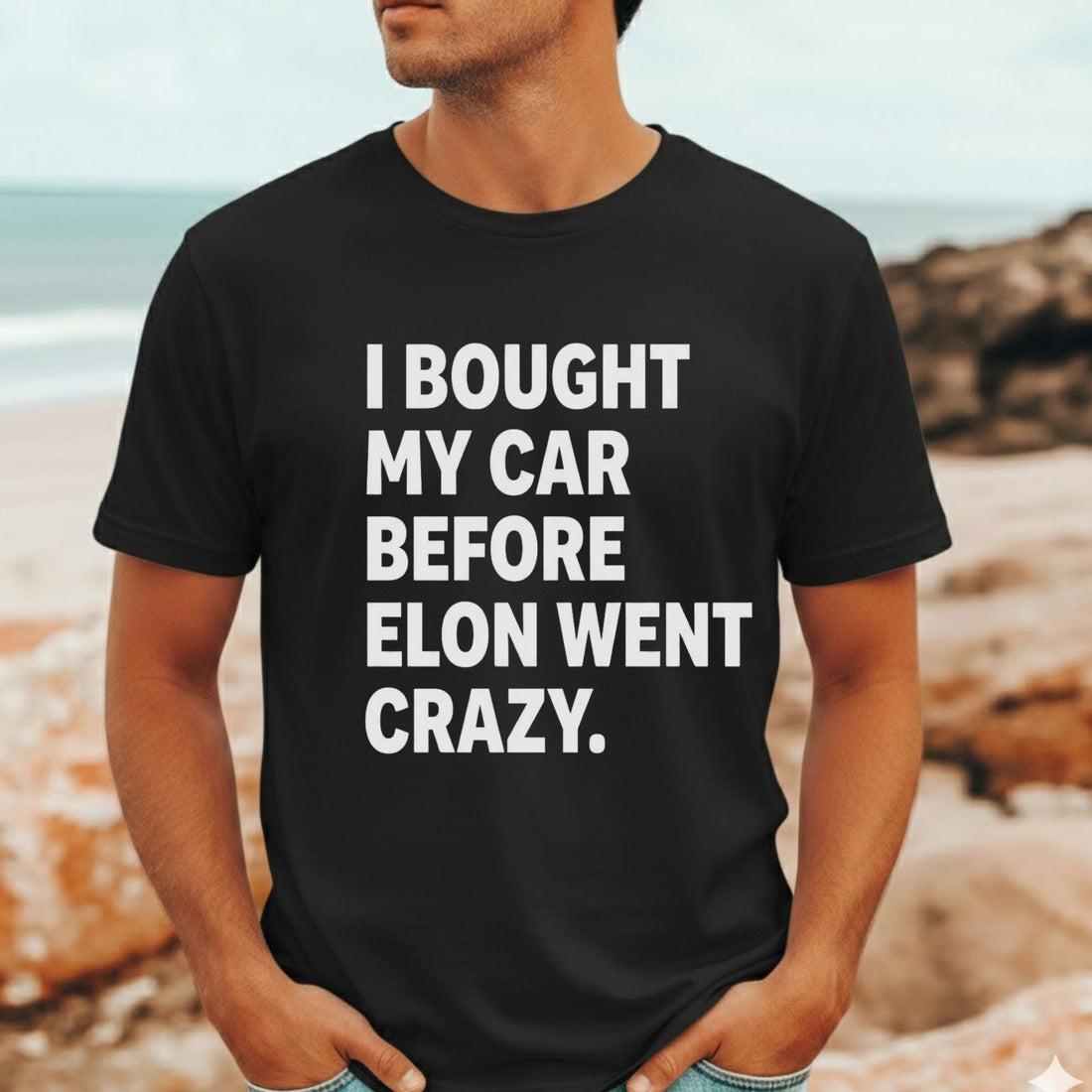 I bought my car before Elon went crazy shirt inspired by Todd Sampson Gruen t-shirts