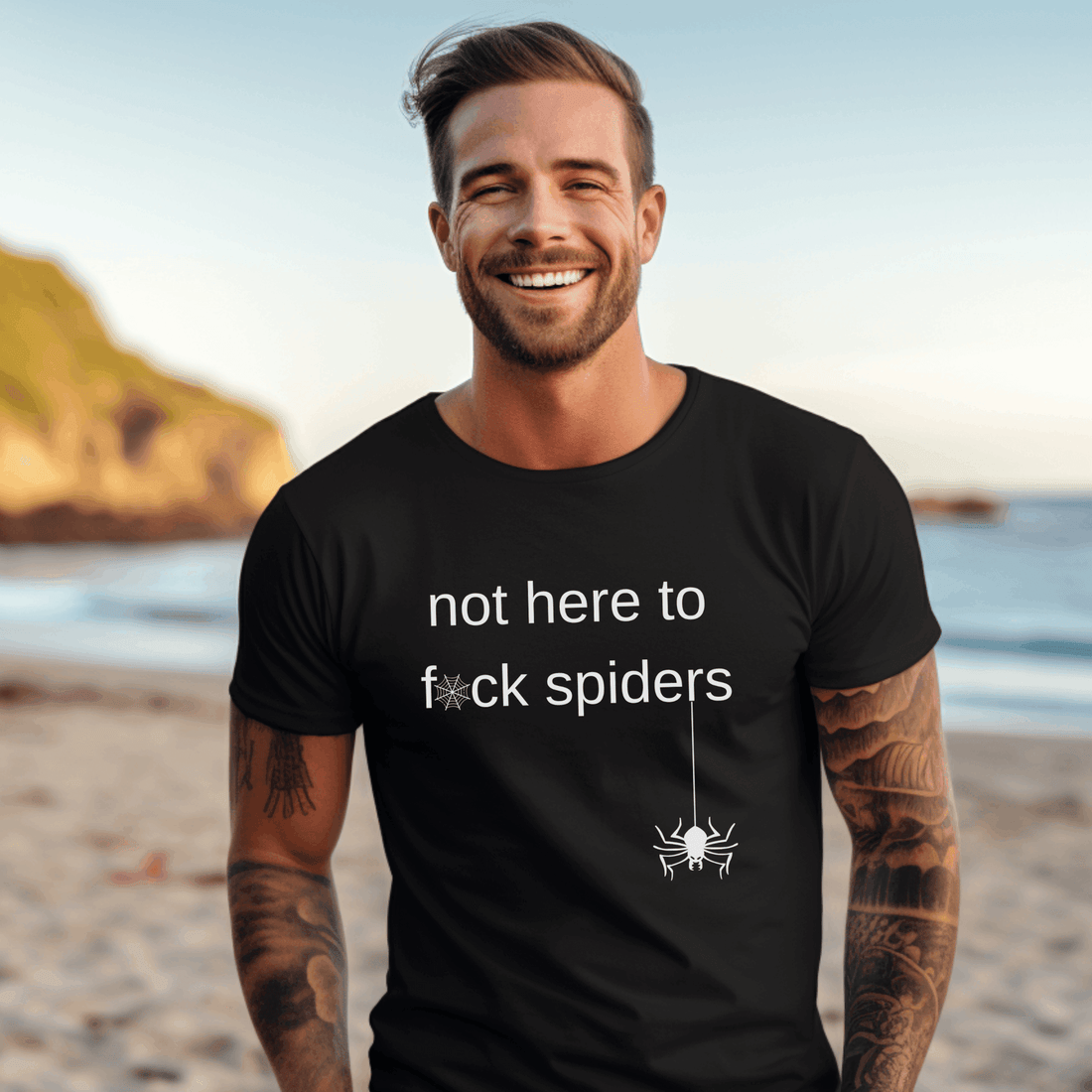 Not Here to Fuck Spiders t-shirt
