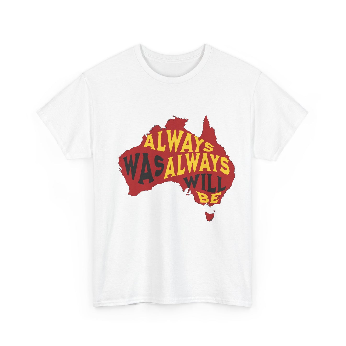 Always was, Always will be t-shirt with Aboriginal flag colours and Australia map