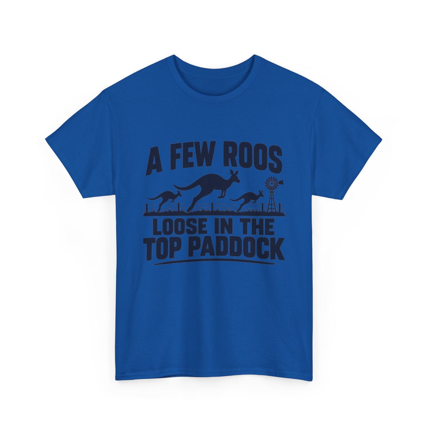 A Few Roos Loose in the Top Paddock T-Shirt – Funny Aussie Kangaroo Tee