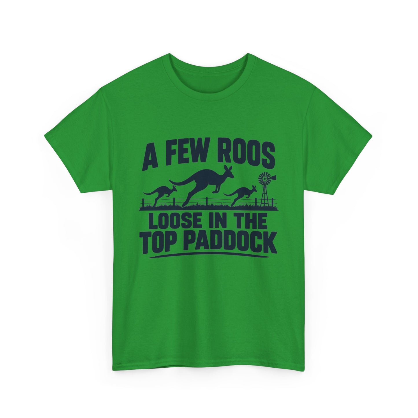 A Few Roos Loose in the Top Paddock T-Shirt – Funny Aussie Kangaroo Tee