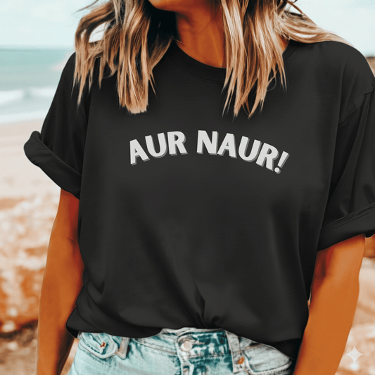Australian slang Aur Naur tee humorous Aussie gift