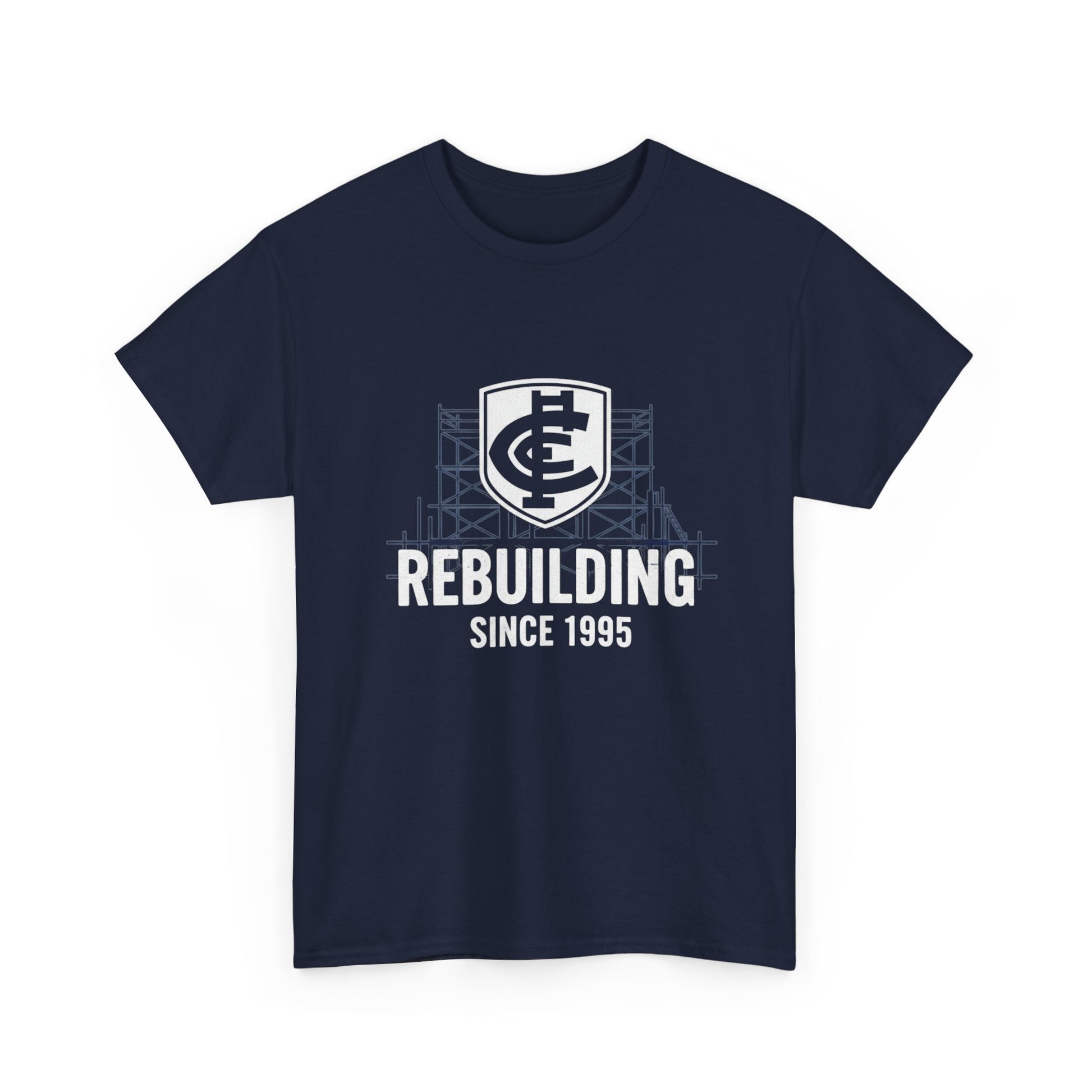 Carlton Blues Rebuilding Since 1995 navy t-shirt - funny AFL satire design