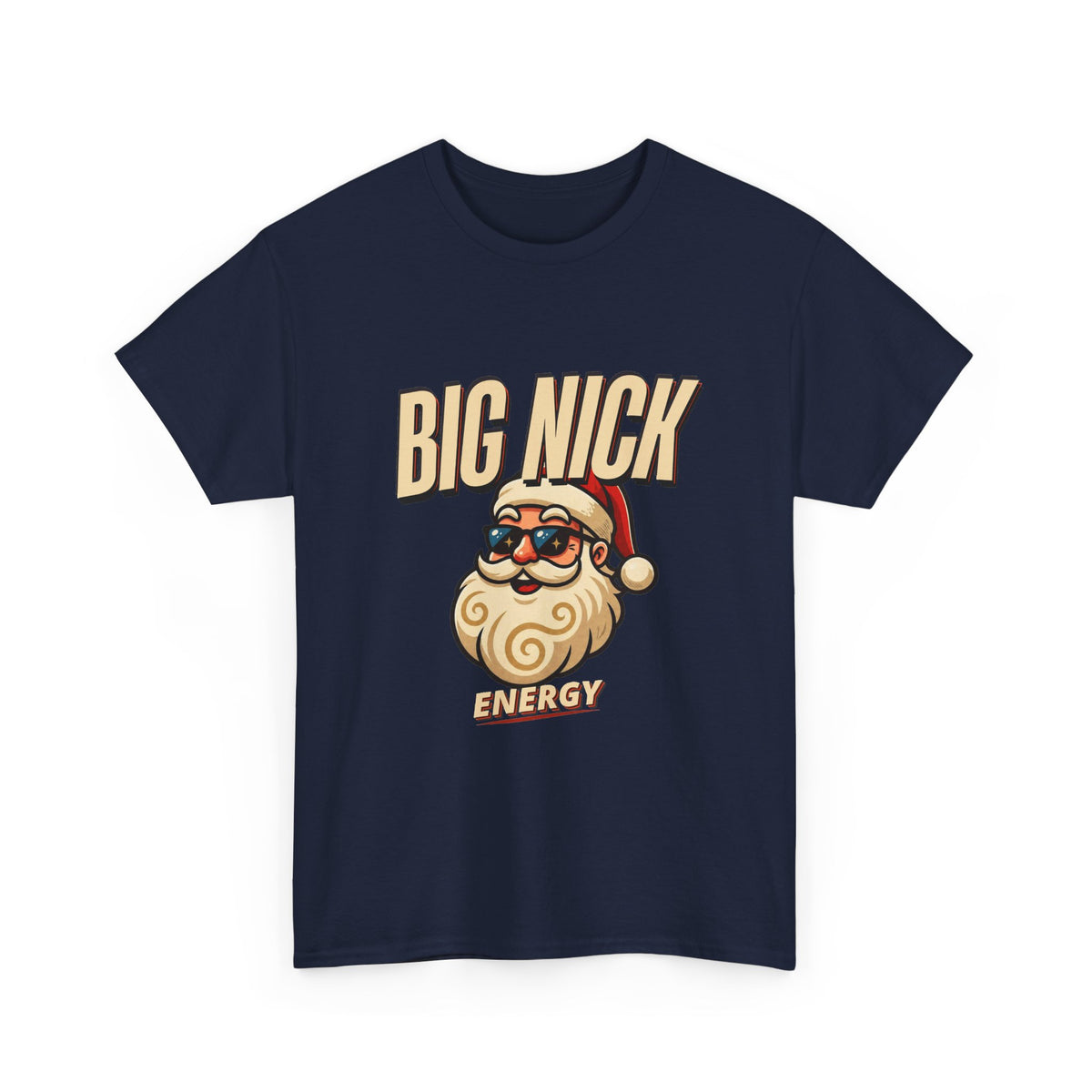 Big Nick Energy Santa T-Shirt | Funny Christmas Tee
