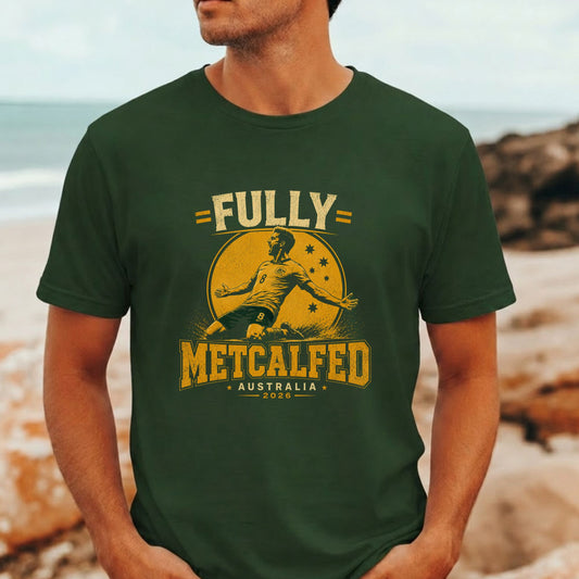 Connor Metcalfe Fully Metcalfed Unisex T-Shirt – Socceroos