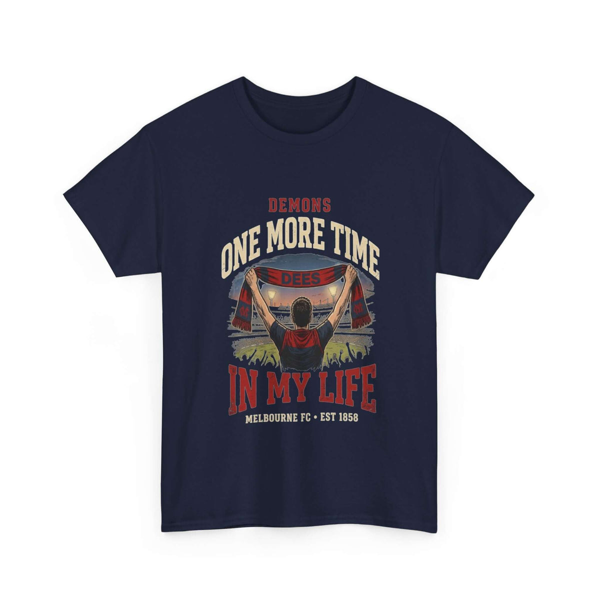 Melbourne Demons AFL fan T-shirt featuring One More Time in My Life slogan