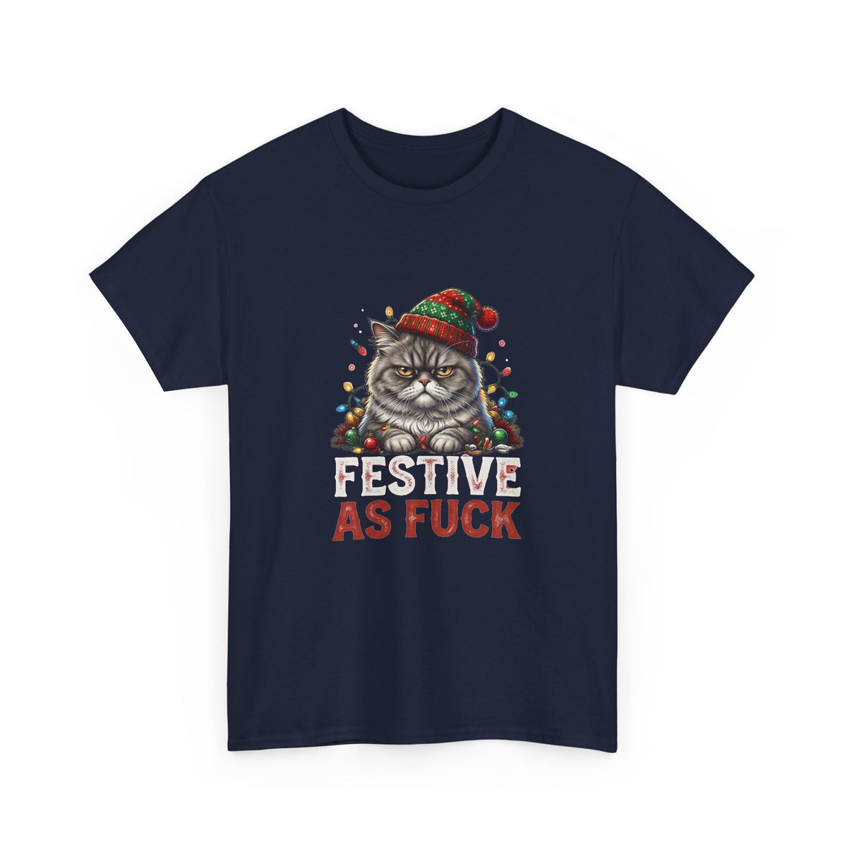 Festive as Fuck Cat T-Shirt | Funny Grumpy Cat Christmas Tee