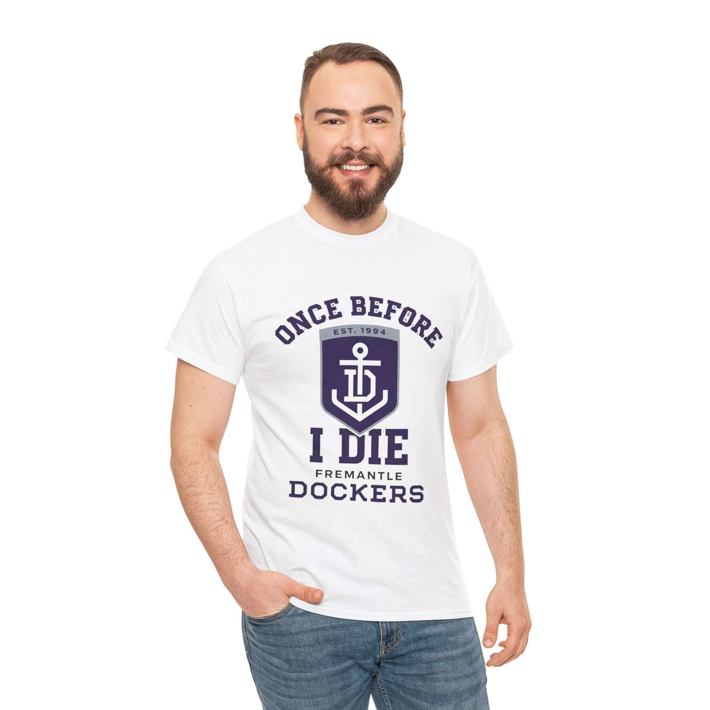 Fremantle Dockers fan t-shirt, “Once Before I Die” slogan for passionate supporters