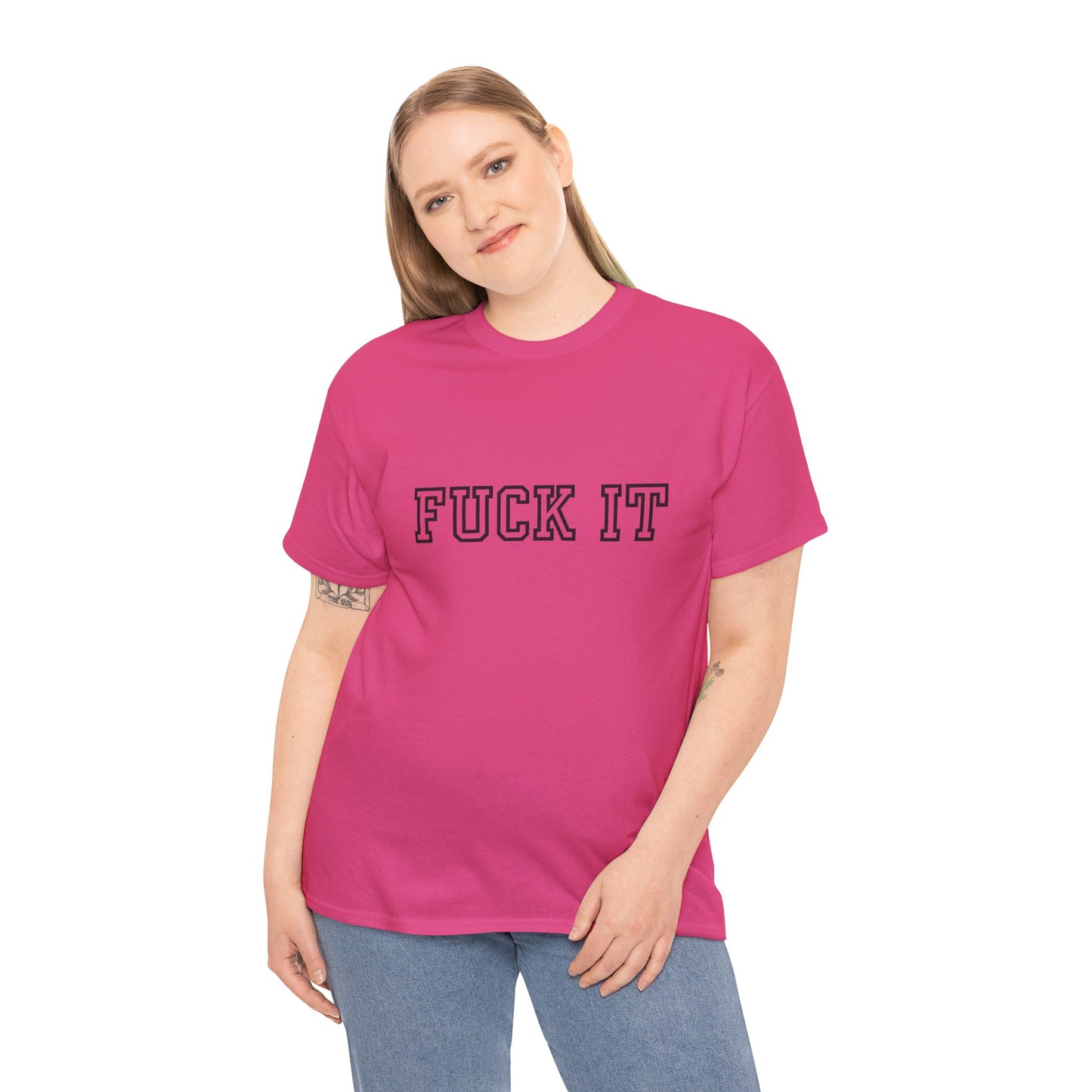 FUCK IT T-Shirt | Funny No-Nonsense Aussie Tee
