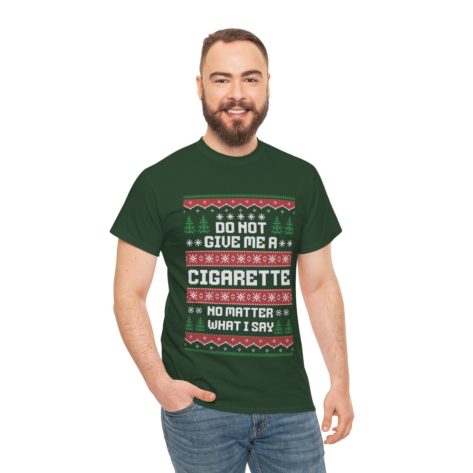 Christmas day outfit idea – Do Not Give Me Cigarette novelty tee