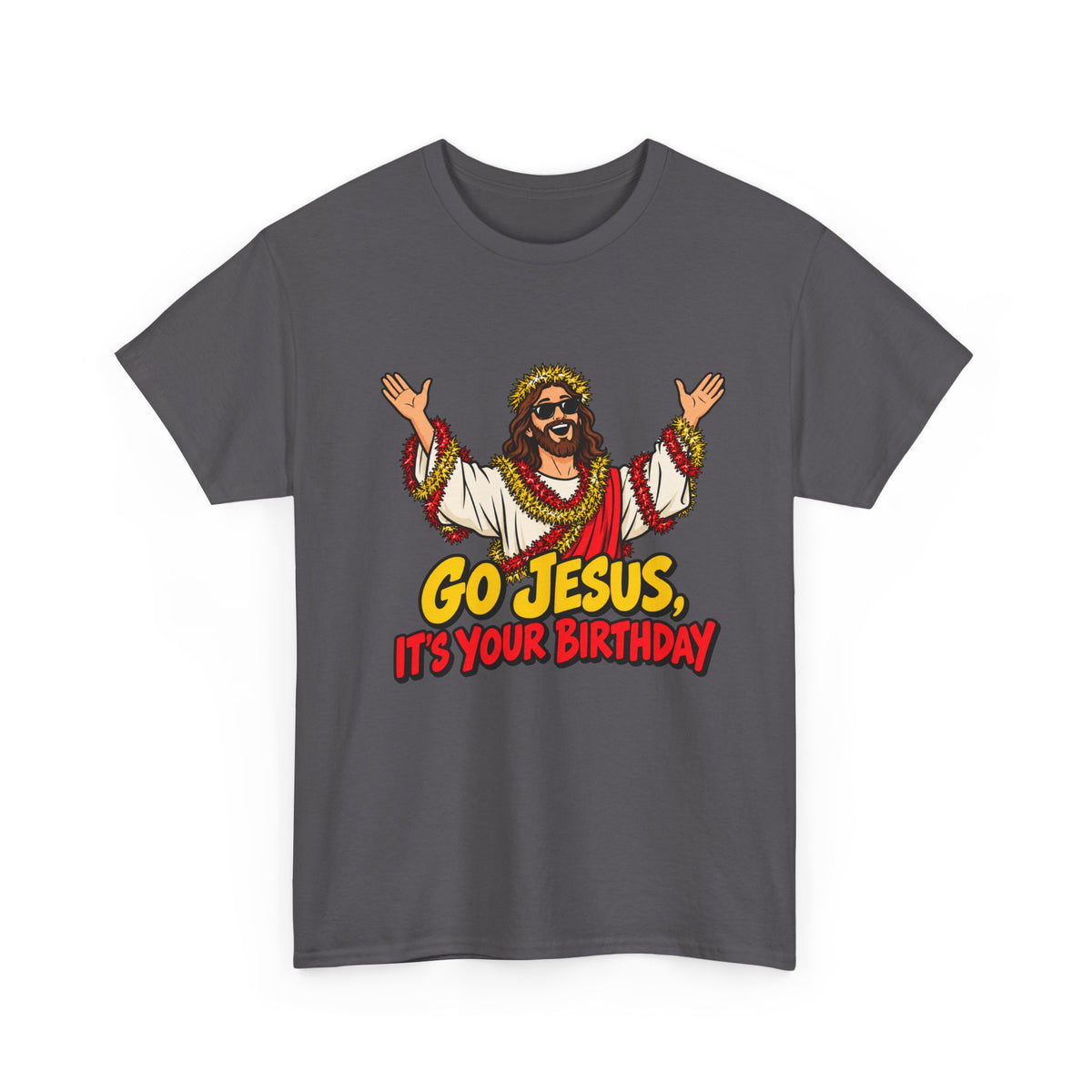 Go Jesus, It's Your Birthday T-Shirt | Funny Christmas Tee