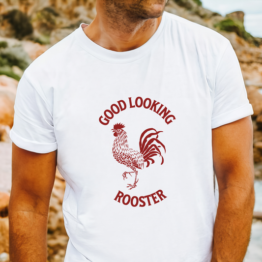 "Good Looking Rooster" Aussie slang t-shirt with bold text