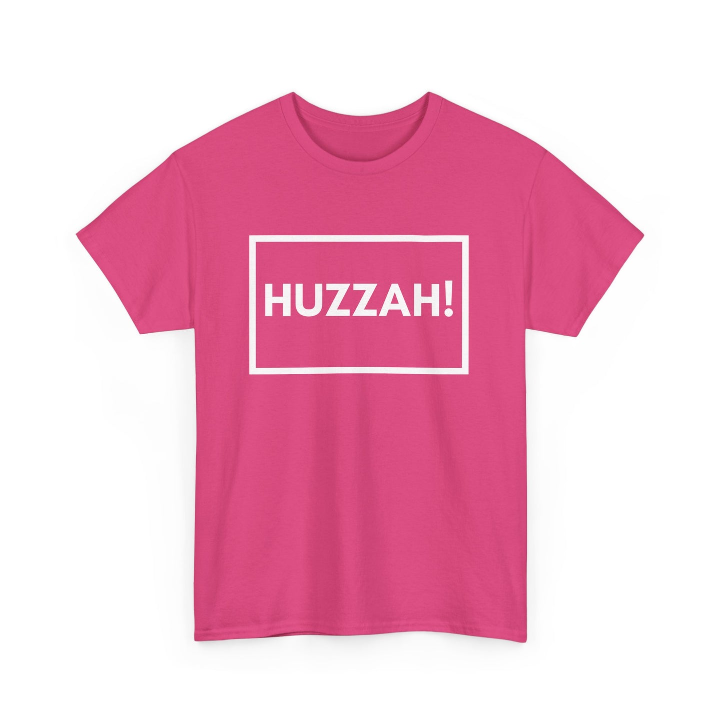 Huzzah exclamation t-shirt for parties and social events