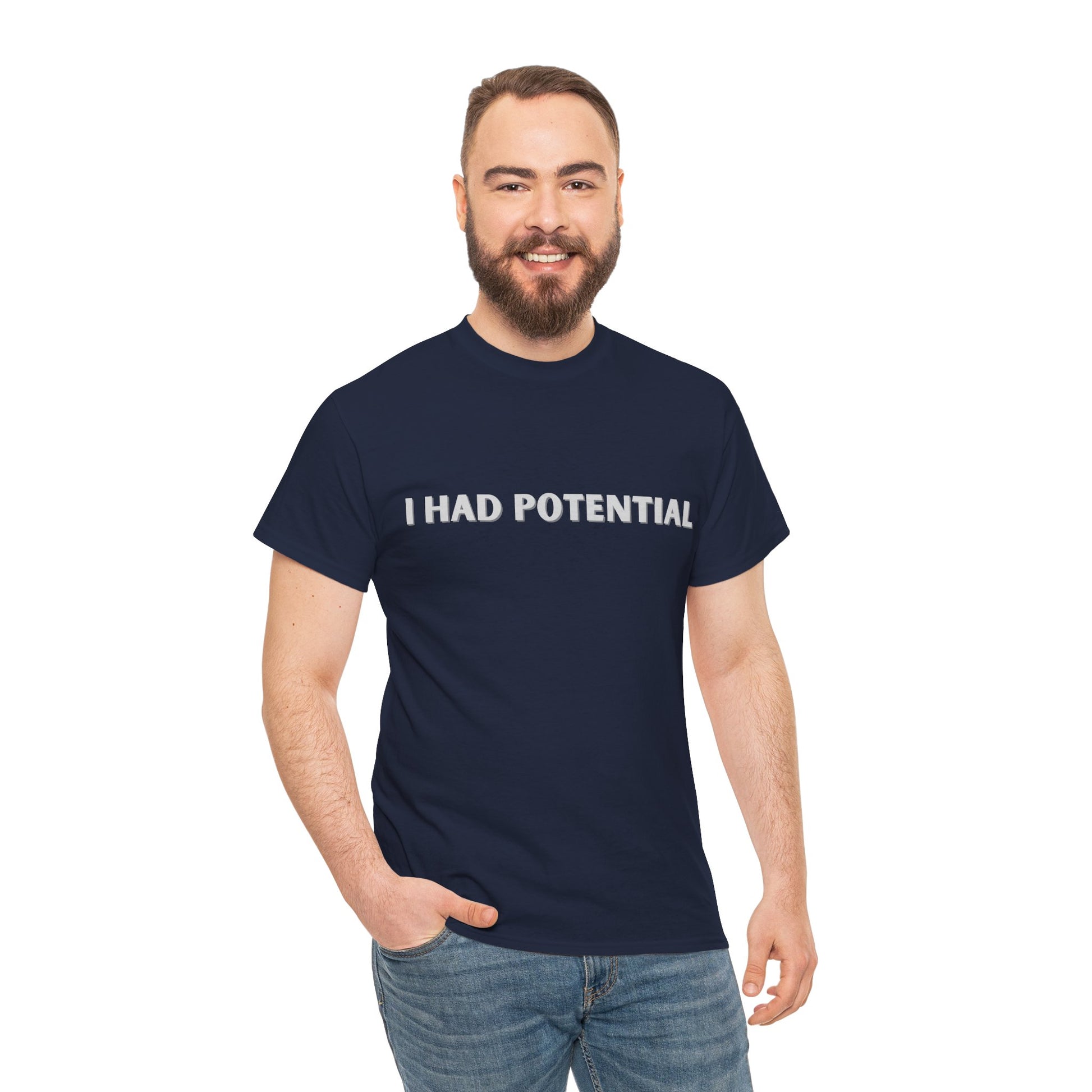 Funny “I Had Potential” shirt with clean text design and sarcastic vibe