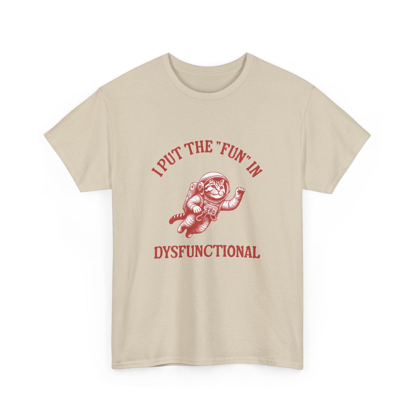 Neurodivergent meme tee – I’m fun and dysfunctional cat design