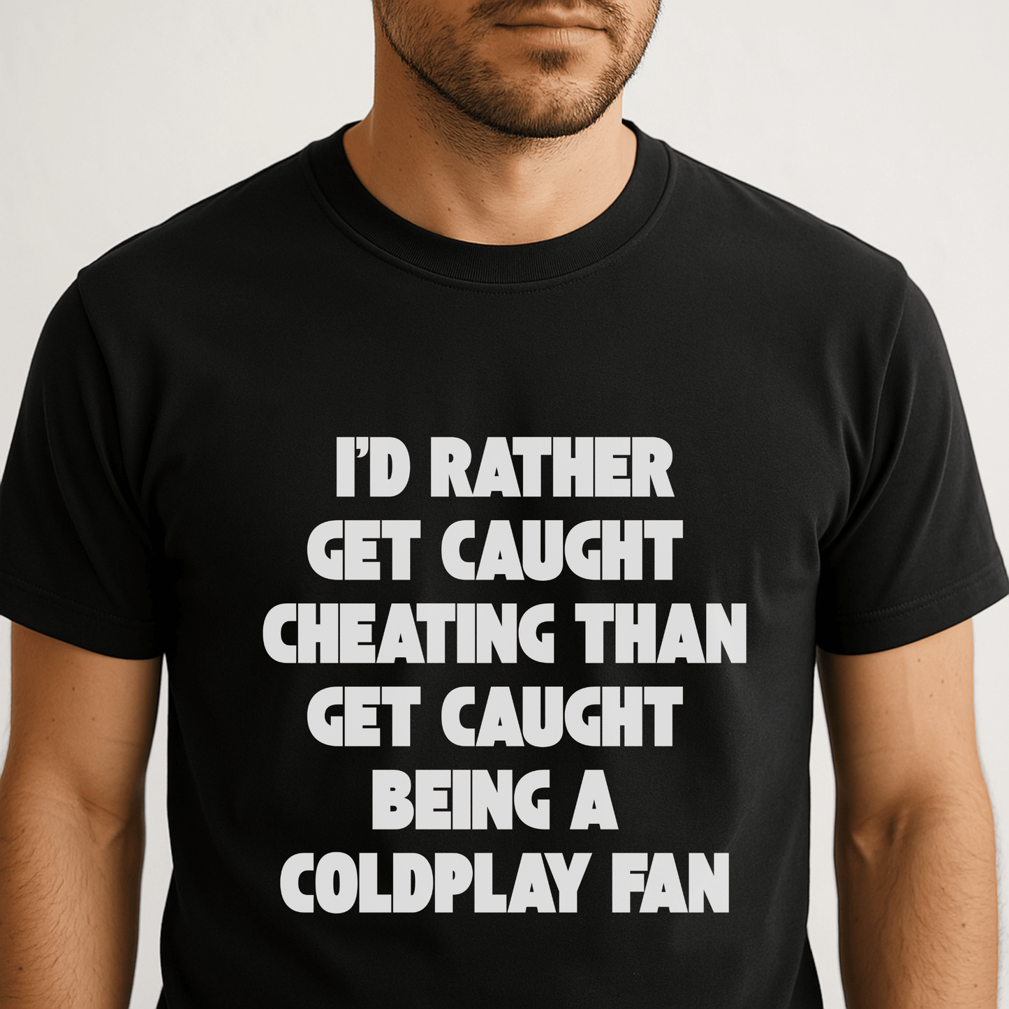 I'd rather cheat than be a Coldplay fan t-shirt – viral CEO scandal tee