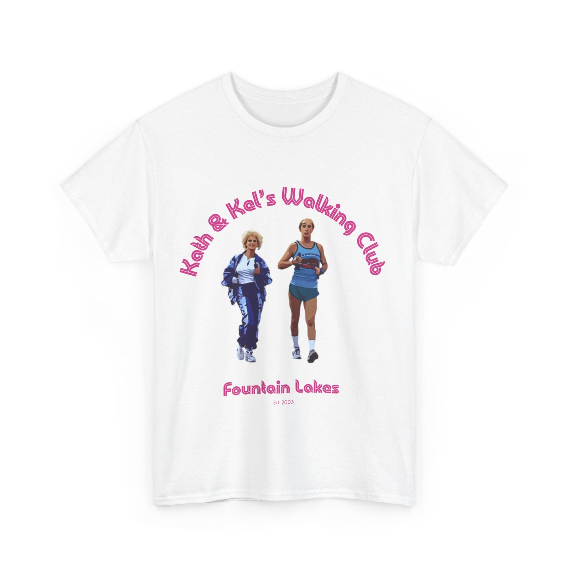 Funny Kath and Kim merch shirt – Fountain Lakes style