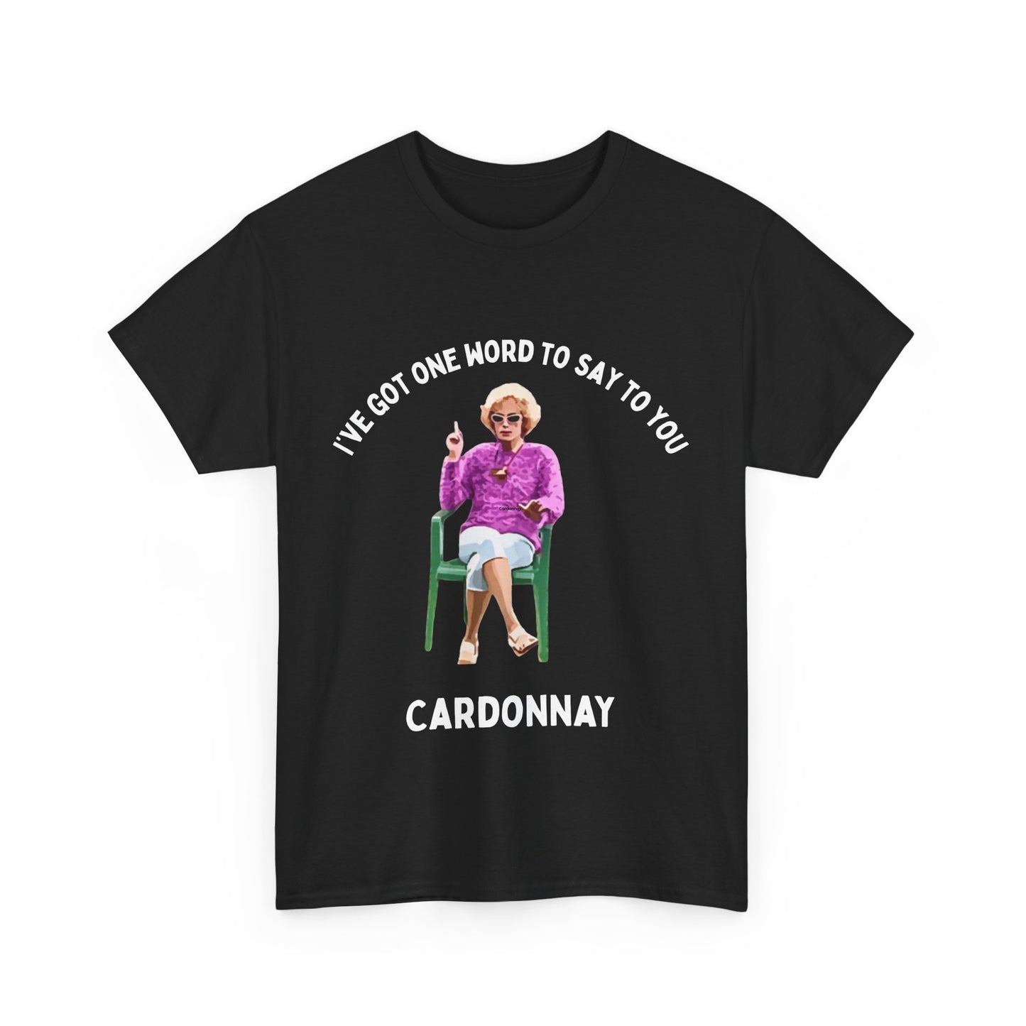 Kath Day Knight Cardonnay t-shirt – Aussie comedy quote tee