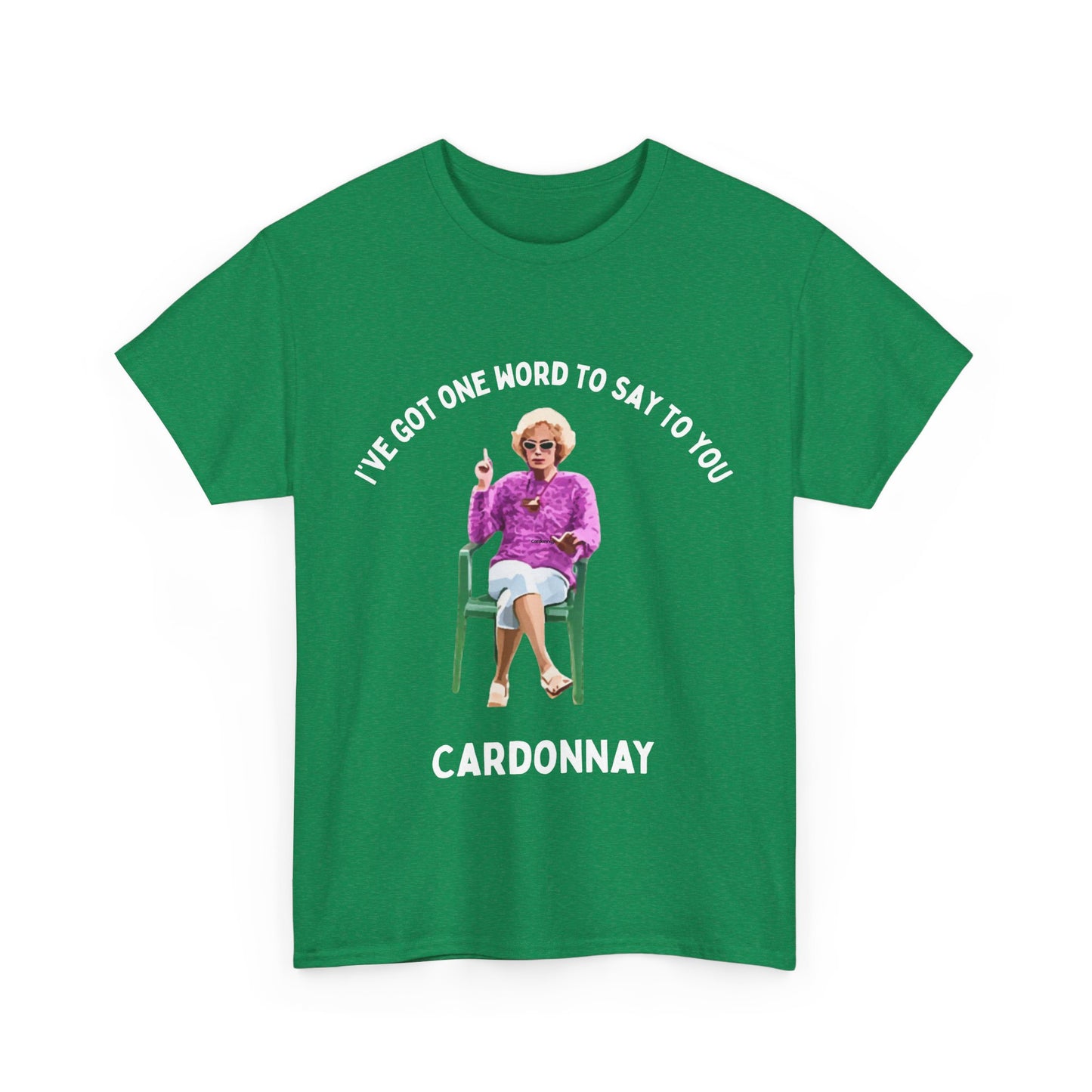 “I’ve got one word for you – Cardonnay” shirt from Kath & Kim
