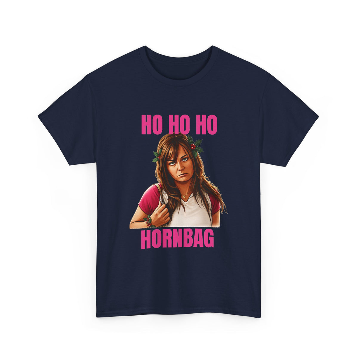 Kath & Kim Christmas T-Shirt – Ho Ho Ho Hornbag