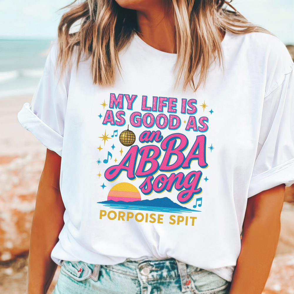 Muriel's Wedding t-shirt with “Life is as good as an ABBA song” quote