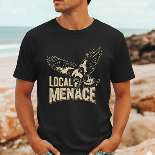 Local Menace Magpie T-Shirt | Funny Australian Swooping Bird Tee