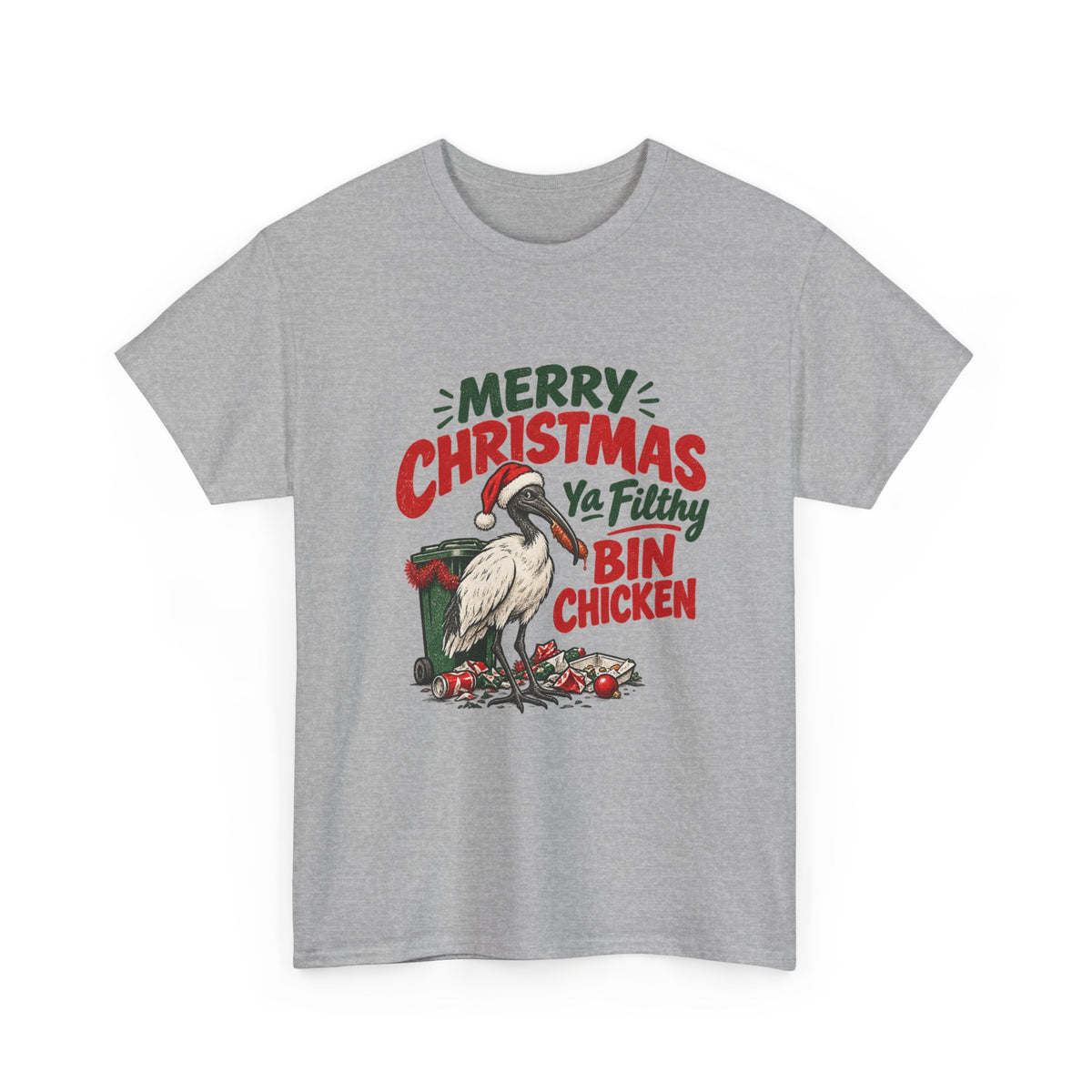 Merry Christmas Ya Filthy Bin Chicken T-Shirt