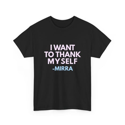 I Want to Thank Myself – Mirra T-Shirt | French Open Tennis Tee