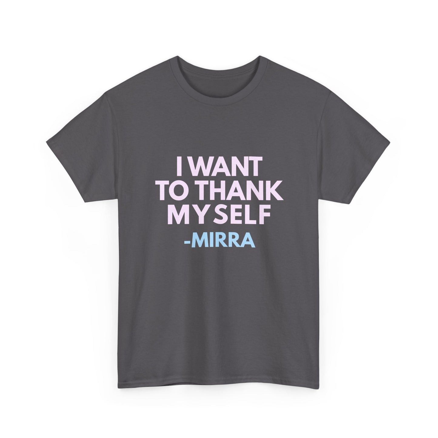 I Want to Thank Myself – Mirra T-Shirt | French Open Tennis Tee