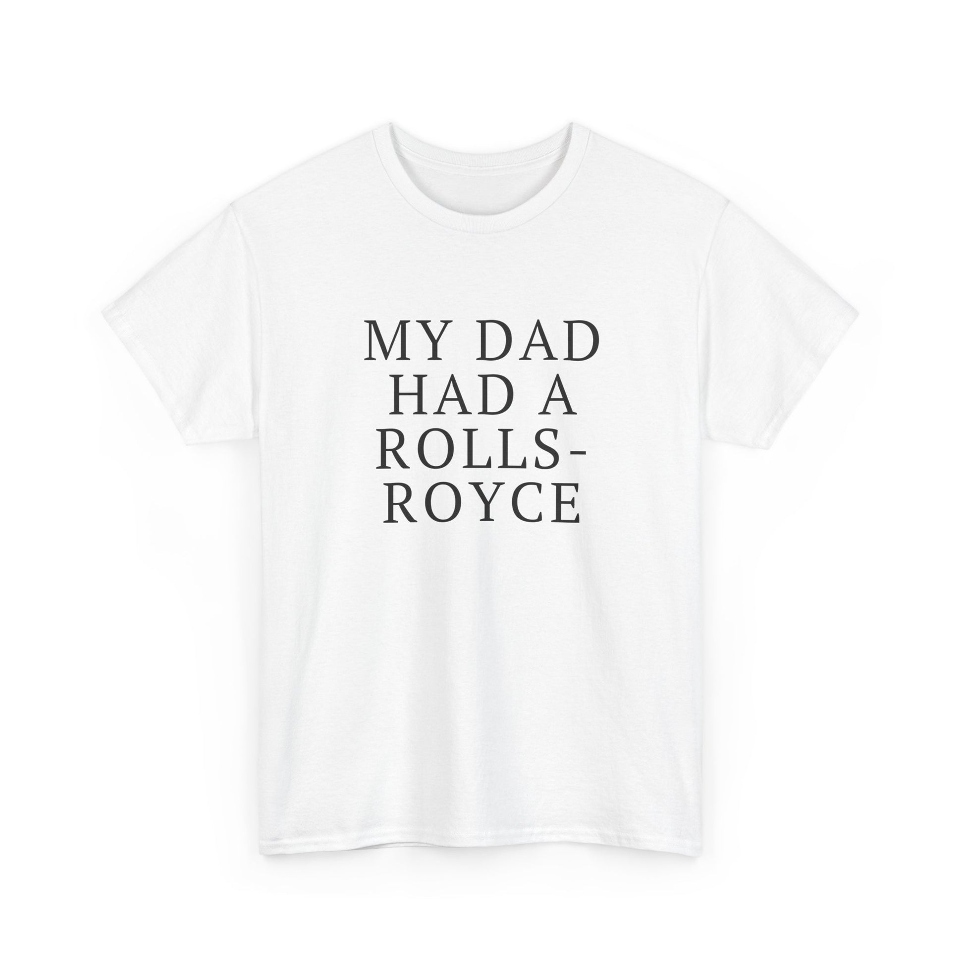 Funny Beckham quote t-shirt – My Dad Had a Rolls-Royce design