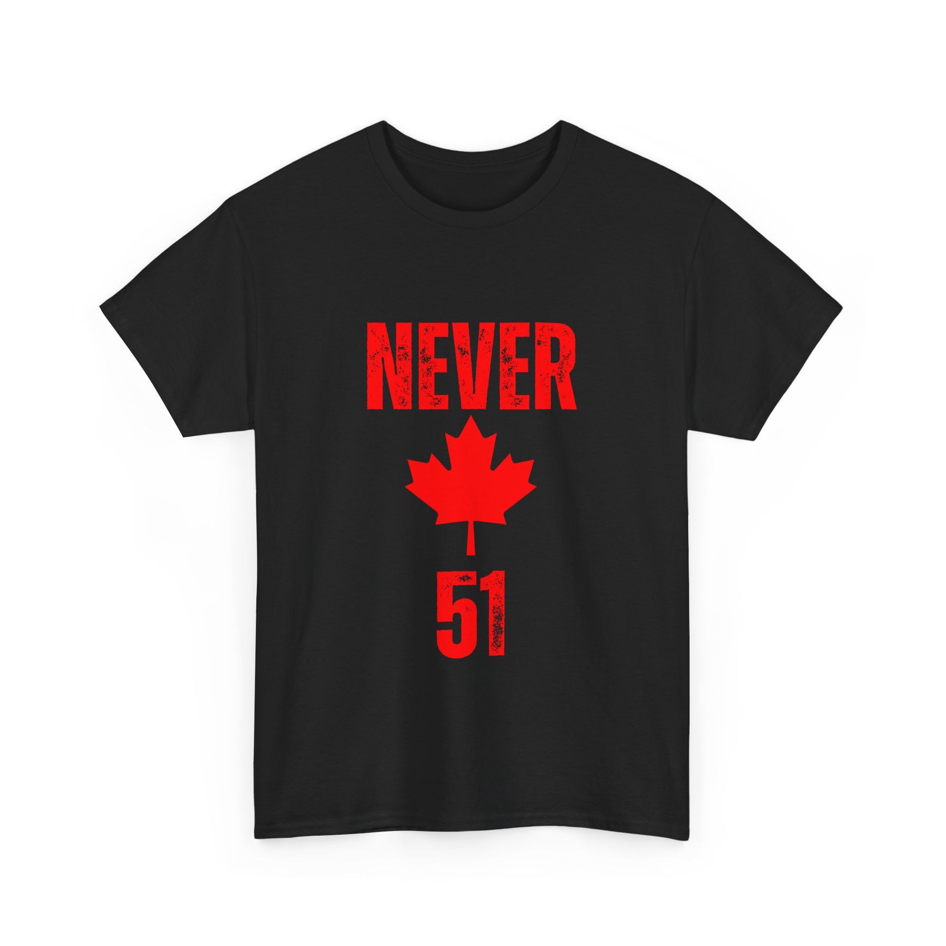 Canadian pride tee with bold Never 51 message and red maple leaf