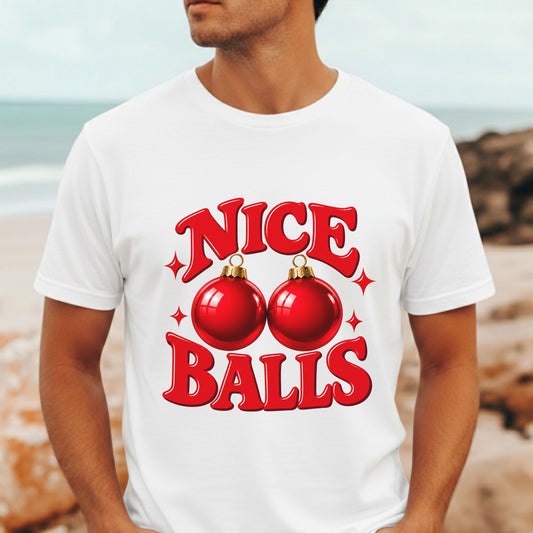 Nice Balls Christmas T-Shirt | Funny Festive Tee