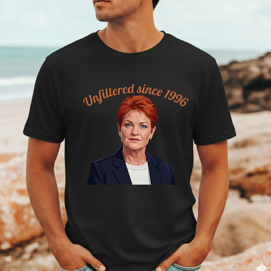 Pauline Hanson “Unfiltered Since 1996” political t-shirt with bold graphic design